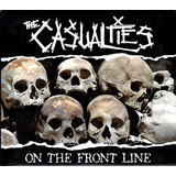 the casualties-the casualties Cd On The Front Line The Casualties