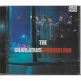 the charlatans-the charlatans The Charlatans Wonderland Cd Original Novo Lacrado Raro