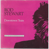 the downtown fiction-the downtown fiction Cd Rod Stewart Downtown Train Lacrado