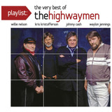 the highwaymen -the highwaymen Cd Playlist O Melhor Dos Highwaymen