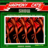 the hillywood show -the hillywood show Cd Harmony Cats The Harmony Cats Show 1977