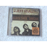 the jeff healey band -the jeff healey band Cd The Jeff Healey Band Live At Horseshoe Tavern Lacrado