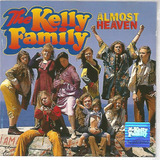 the kelly family-the kelly family Cd The Kelly Family Almost Heaven 1996 Importado