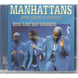 the manhattans-the manhattans Cd Manhattans Kiss And Say Goodbye Original E Lacrado