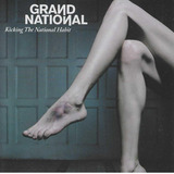 the national-the national Cd Grand National Kicking The National Habit Lacrado