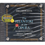 the phantom of the opera-the phantom of the opera Cd O Fantasma Da Opera Highlights Importado Original Lacrado