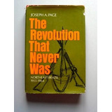 The Revolution That Never