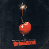 the runaways-the runaways Music From And Inspired By The Movie The Runaways Cd