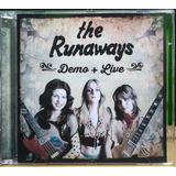 the runaways-the runaways The Runaways Demo Live