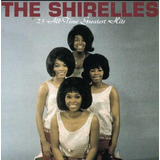 the shirelles-the shirelles Cd The Shirelles 25 Maiores Sucessos De Todos Os Tempos