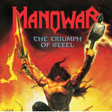 the steeles -the steeles Manowar the Triumph Of Steelrelancamento De 92slipcase