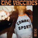 the vaccines-the vaccines The Vaccines Combat Sports cd