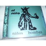 thiago elniño -thiago elnino Cd El Nino Ninos Bombas