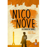 thiago magno-thiago magno Libro Nico E Os Nove As Cinzas Do Tempo portuguese