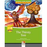 Thirsty Tree, The - Big Book - Level C: Helbling Young Readers, De Bravi, Adrian. Editora Helbling Languages ***, Capa Mole Em Inglês