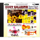 three plus-three plus Cd Dizzy Gillespie Three Classic Albums Plus Novo Lacr Orig