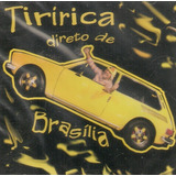 tiririca-tiririca Cd Tiririca Direto De Brasilia