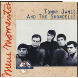 tommy james and the shondells-tommy james and the shondells Tommy James And The Shondells Cd Meus Momentos Lacrado