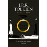 torres da lapa-torres da lapa O Senhor Dos Aneis As Duas Torres De Jrr Tolkien Editora Harpercollins Capa Mole Em Portugues 2019