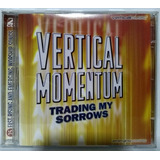 trading yesterday-trading yesterday Cd Vertical Music Momentum Trading My Sorrows 2005 Duplo New