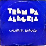 Trem Da Alegria Lp