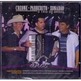 trio do brasil -trio do brasil O Trio Do Brasil 40 Anos Creone Parrerito E Xonadao