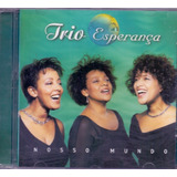 trio esperança-trio esperanca Cd Trio Esperanca Nosso Mundo
