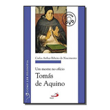 Um Mestre No Ofício: Tomás De Aquino - (livro Com Dvd), De Carlos Arthur Ribeiro Do Nasci. Editora Paulus, Capa Mole Em Português, 2021