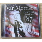 van morrison-van morrison Van Morrison New York Sessions 67 Cd Duplo Importado
