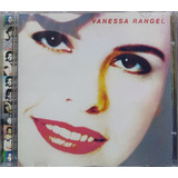 vanessa rangel-vanessa rangel Vanessa Rangel Cd Original Lacrado