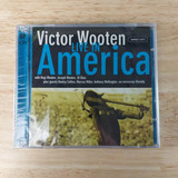 victor lemonte wooten-victor lemonte wooten Victor Wooten Cd Duplo Live In America Lacrado Importado