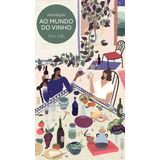 vinho novo -vinho novo Introducao Ao Mundo Do Vinho De Lilla Ciro Editora Wmf Martins Fontes Ltda Capa Mole Em Portugues 2020