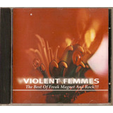 violent femmes-violent femmes Cd Violent Femmes The Best Of Freak Magnet And Rock