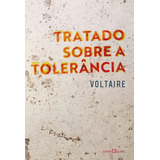 voltaire-voltaire Tratado Sobre A Tolerancia De Voltaire Editora Martin Claret Ltda Capa Mole Em Portugues 2017