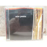 wax poetic-wax poetic Wax poetic nacional Cd