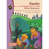 wilian e marlon -wilian e marlon Hamlet De Shakespeare William Serie Reecontro Infantil Editora Somos Sistema De Ensino Em Portugues 2010