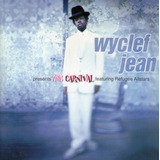 wyclef jean-wyclef jean Cd Wyclef Jean Presents The Carnival Featuring Refugee Al