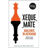 Xeque-mate, De Blackman, Malorie. Editora Minotauro Em Português