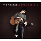 yourself -yourself Tiago Iorc Cd Let Yourselfin