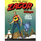 Zagor Contro Hellingen Nº 01 - Sulle Orme Di Titan - Sergio Bonelli Editore 1 - Em Italiano - Capa Mole - 2021 - Bonellihq